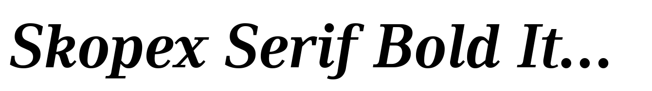 Skopex Serif Bold Italic